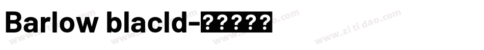 Barlow blacld字体转换
